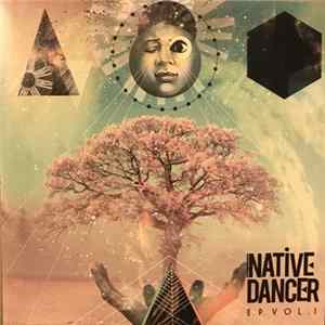 Native Dancer - EP Vol. I Album