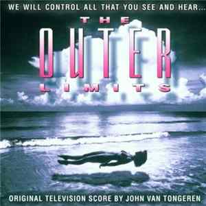 John Van Tongeren - The Outer Limits (Original Television Score) Album