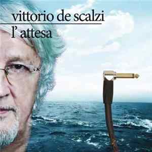 Vittorio De Scalzi - L'Attesa Album
