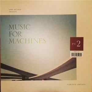 John Beltran - John Beltran Presents Music For Machines Pt. 2 Album