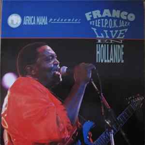 Franco Et Le T.P. O.K. Jazz - Live En Hollande Album