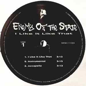 Enemy Of The State - I Like It Like That Album