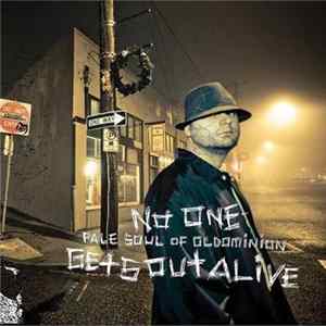 Pale Soul - No One Gets Out Alive Album