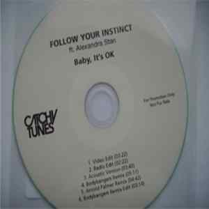 Follow Your Instinct ft. Alexandra Stan - Baby, It's OK Album
