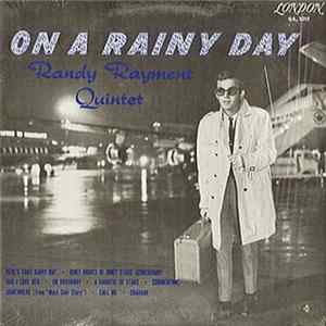 Randy Rayment Quintet - On A Rainy Day Album