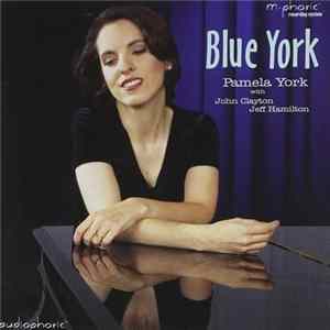 Pamela York - Blue York Album