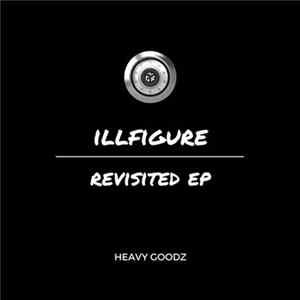 Illfigure - Revisited EP Album