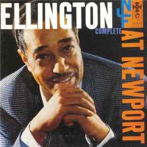 Duke Ellington - Ellington At Newport 1956 (Complete) Album