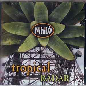 Nihilo - Tropical Radar Album