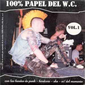 Various - 100% Papel Del W.C. Vol. 1 Album