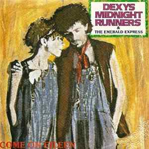 Dexys Midnight Runners & The Emerald Express - Come On Eileen Album