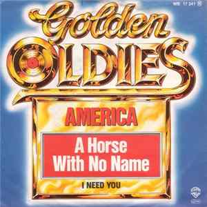 America - A Horse With No Name / I Need You Album