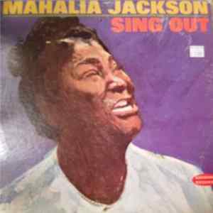 Mahalia Jackson - Sing Out Album