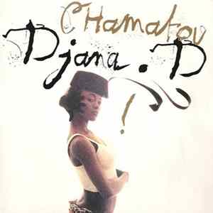 Djana D - Chamatou Album
