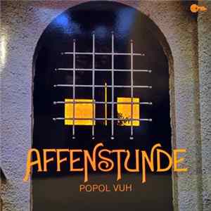 Popol Vuh - Affenstunde Album