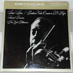 Ludwig van Beethoven, Isaac Stern Violinist Leonard Bernstein Conductor New York Philharmonic - Beethoven Violin Concerto In D Major Album