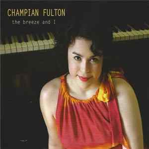 Champian Fulton - The Breeze And I Album