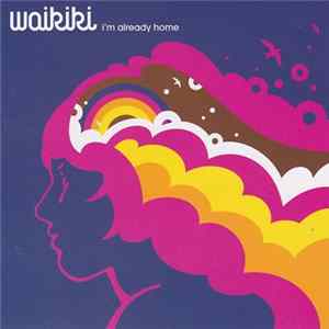 Waikiki - I'm Already Home Album
