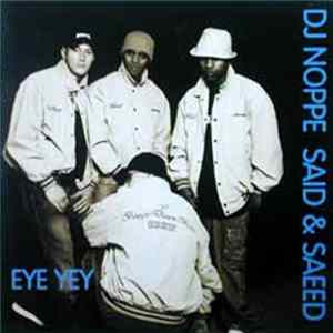 DJ Noppe & Said & Saeed - Eye Yey Album