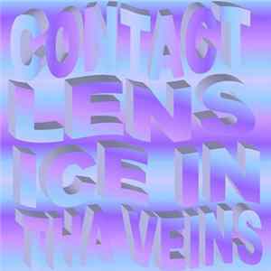 Contact Lens - Ice In Tha Veins Album