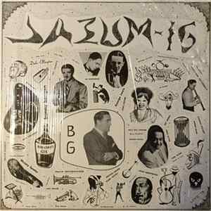 Benny Goodman And His Orchestra - Jazum-16 Album