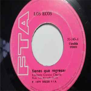 Los Ecos - Tienes Que Regresar / Muevete Album
