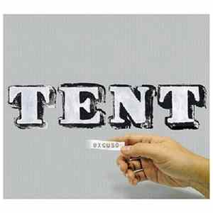 Tent - Excuso Album
