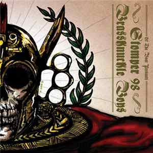 Stomper 98 / Brassknuckle Boys - Stomper 98 / Brassknuckle Boys Album