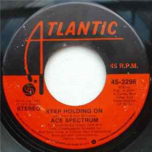 Ace Spectrum - Keep Holding On Album