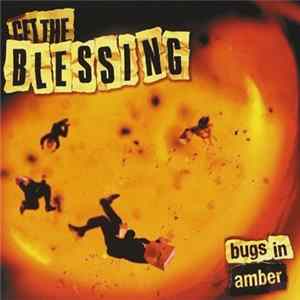 Get The Blessing - Bugs In Amber Album