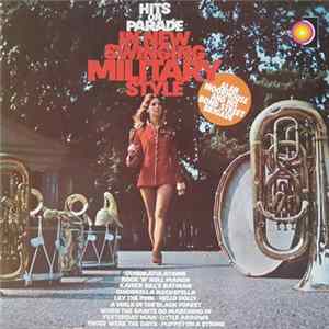 Alan Moorhouse And His Bond Street Brigade - Hits On Parade In New Swinging Military Style Album
