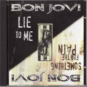 Bon Jovi - Something For The Pain / Lie To Me Album