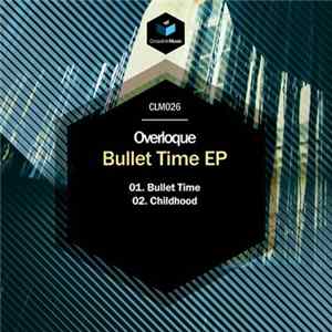 Overloque - Bullit Time EP Album