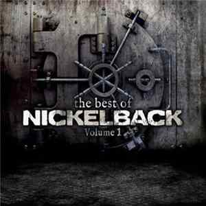 Nickelback - The Best Of Nickelback (Volume 1) Album