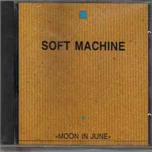 Soft Machine - Moon In June Album