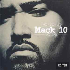 Mack 10 - Foe Life: The Best Of Mack 10 (Edited) Album