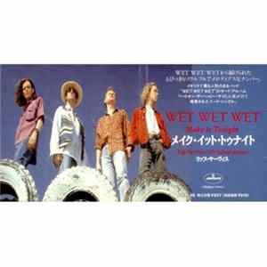 Wet Wet Wet - Make It Tonight Album