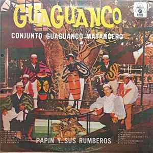 Conjunto Guaguanco Matancero, Papin Y Sus Rumberos - Guaguanco Album