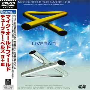 Mike Oldfield - Tubular Bells II & III Live Album