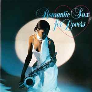 Various - Romantic Sax For Lovers Album