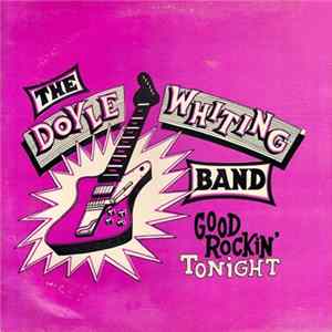 The Doyle-Whiting Band - Good Rockin' Tonight Album