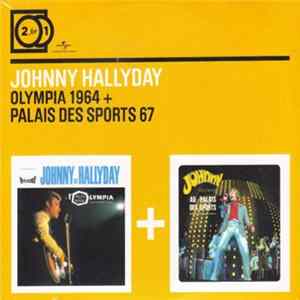 Johnny Hallyday - Olympia 1964 + Palais Des Sports 67 Album