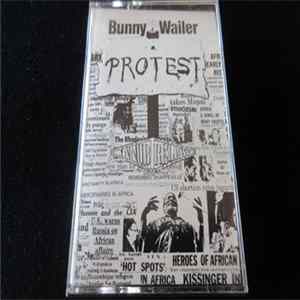 Bunny Wailer - Protest Album