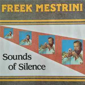 Freek Mestrini - Sounds Of Silence Album