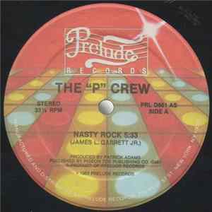 The "P" Crew - Nasty Rock Album