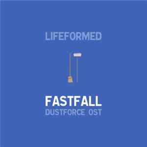 Lifeformed - Fastfall - Dustforce OST Album