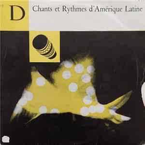 Various - Chants Et Rythmes D'Amérique Latine Album