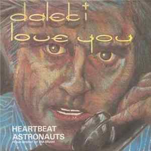 Dalek I Love You - Heartbeat Album