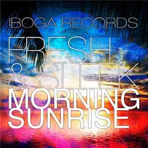 Fresh & Sleek - Morning Sunrise Album