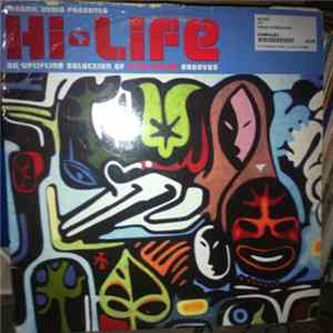 Various - Organic Audio Presents Hi-Life: An Uplifting Selection Of Afro-House Grooves Album